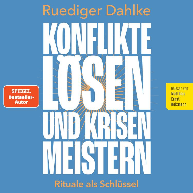 Produktbild: Konflikte l&ouml;sen und Krisen meistern: Rituale als Schl&uuml;ssel