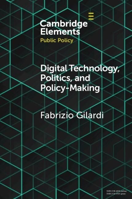 Produktbild: Digital Technology, Politics, and Policy-Making