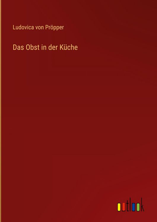 Produktbild: Das Obst in der K&uuml;che