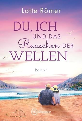 Produktbild: Du, ich und das Rauschen der Wellen