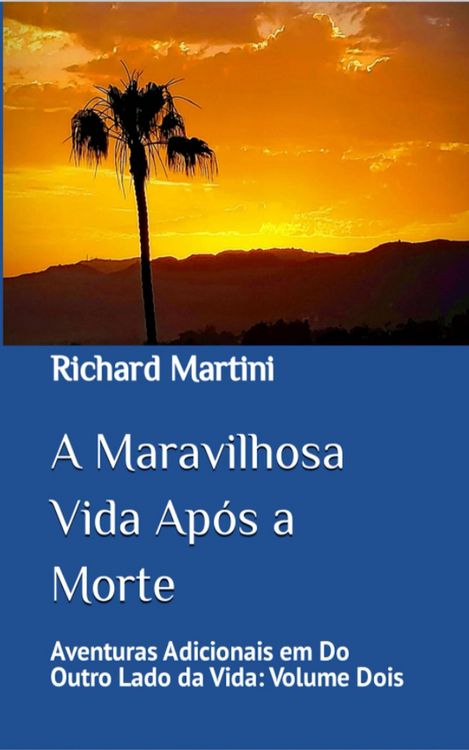 Produktbild: A Maravilhosa Vida Ap&oacute;s a Morte