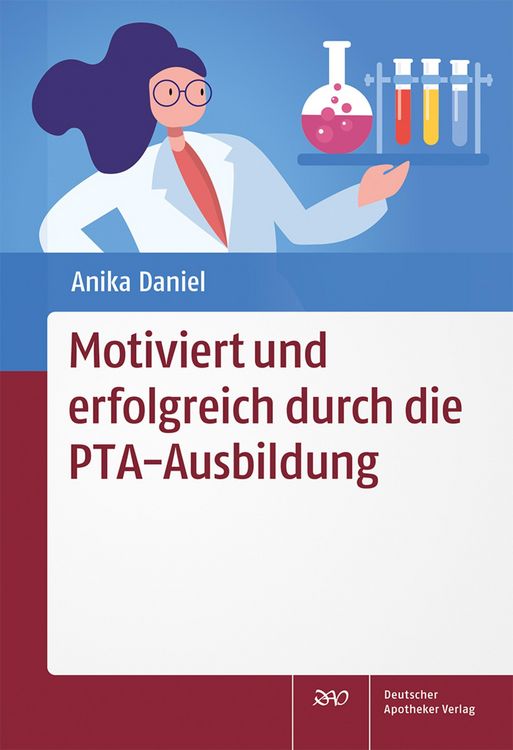Produktbild: Motiviert und erfolgreich durch die PTA-Ausbildung