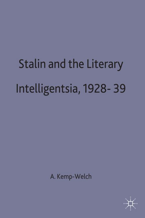 Produktbild: Stalin and the Literary Intelligentsia, 1928-39