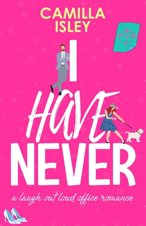 Produktbild: I Have Never (First Comes Love, #2)