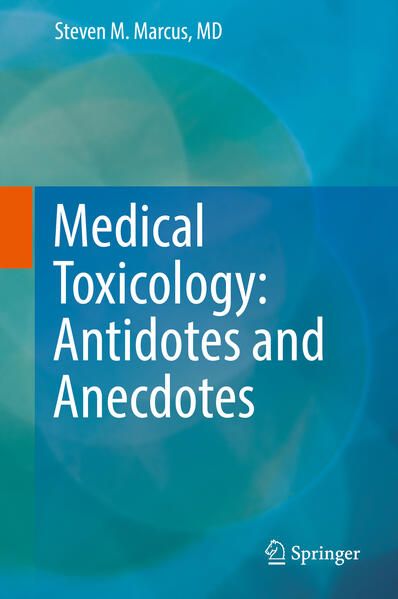 Produktbild: Medical Toxicology: Antidotes and Anecdotes