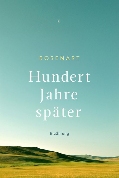 Produktbild: Hundert Jahre sp&auml;ter