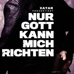 Produktbild: Various: Xatar pr&auml;s.: Nur Gott kann mich richten