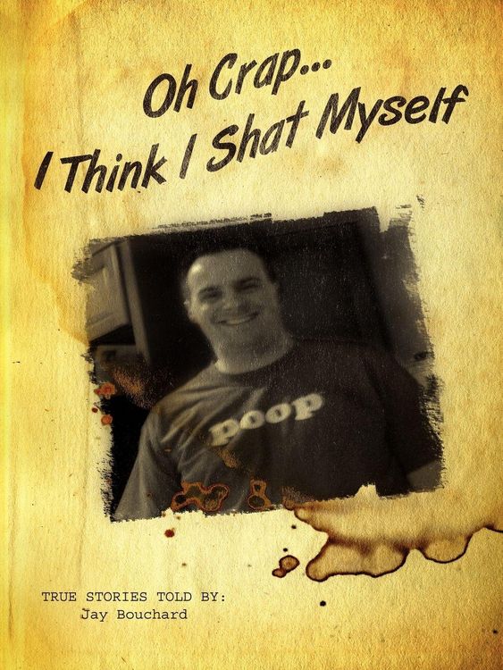 Produktbild: Oh Crap...I Think I Shat Myself
