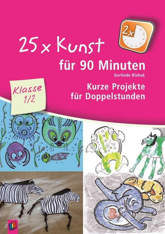 Produktbild: 25 x Kunst f&uuml;r 90 Minuten &ndash; Klasse 1/2