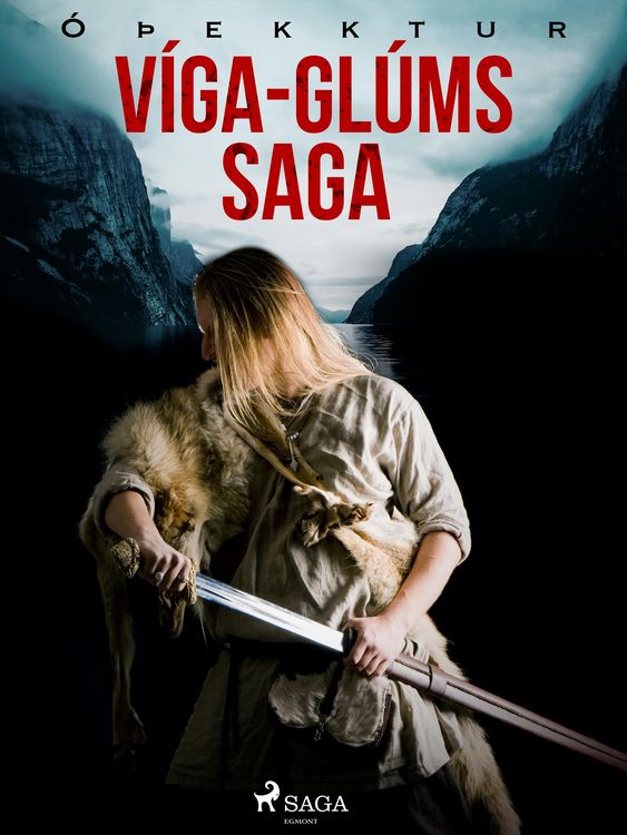 Produktbild: V&iacute;ga-Gl&uacute;ms saga