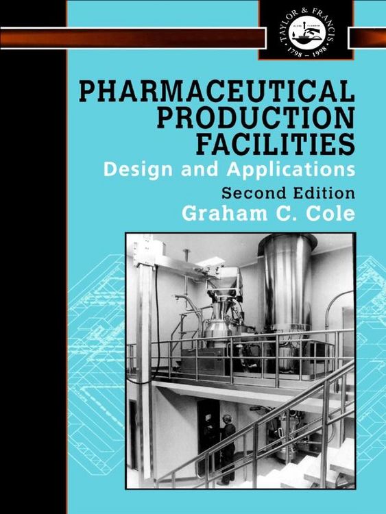 Produktbild: Pharmaceutical Production Facilities: Design and Applications