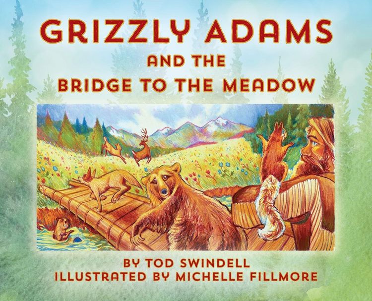 Produktbild: Grizzly Adams and The Bridge To The Meadow