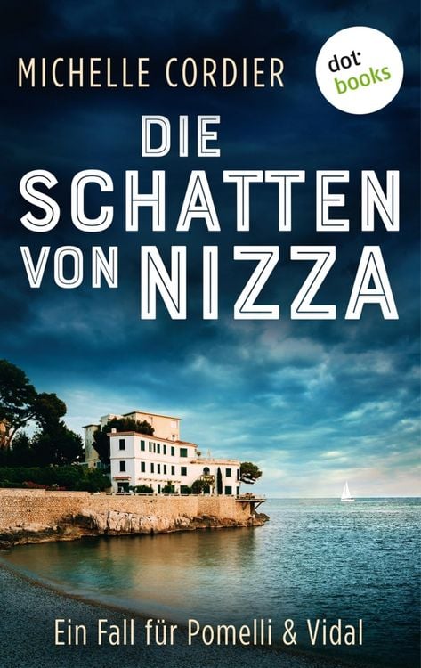 Produktbild: Die Schatten von Nizza - Ein Fall f&uuml;r Pomelli und Vidal: Band 1