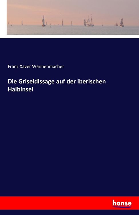 Produktbild: Die Griseldissage auf der iberischen Halbinsel