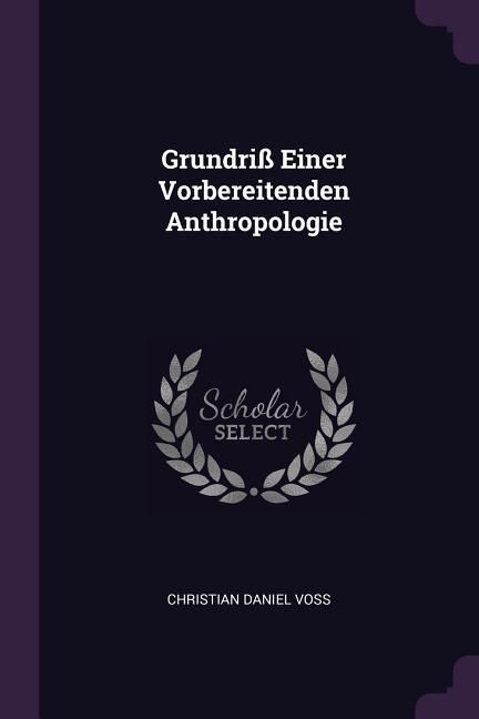 Produktbild: Grundri&szlig; Einer Vorbereitenden Anthropologie