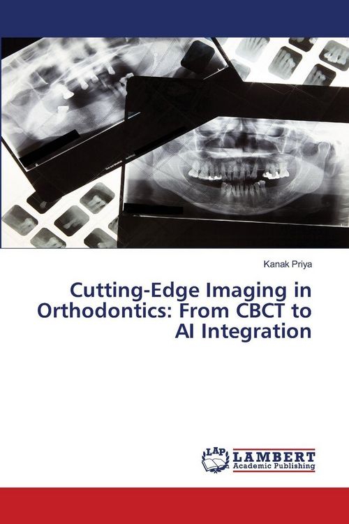 Produktbild: Cutting-Edge Imaging in Orthodontics: From CBCT to AI Integration