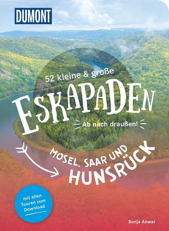 Produktbild: 52 kleine & gro&szlig;e Eskapaden Mosel, Saar und Hunsr&uuml;ck
