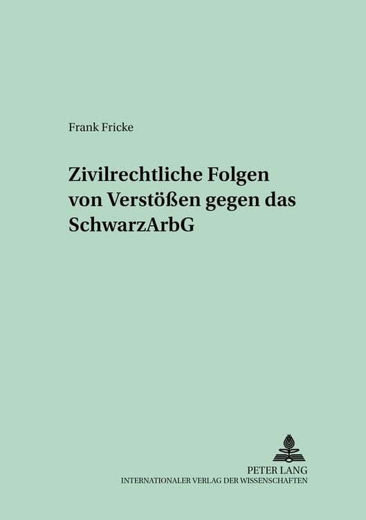 Produktbild: Zivilrechtliche Folgen von Verst&ouml;&szlig;en gegen das SchwarzArbG