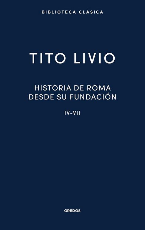 Produktbild: Historia de Roma desde su fundaci&oacute;n IV-VII