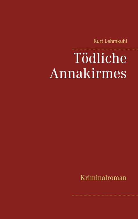 Produktbild: T&ouml;dliche Annakirmes