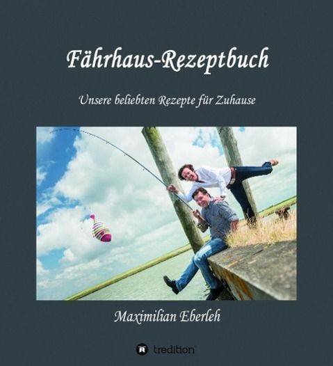 Produktbild: F&auml;hrhaus-Rezeptbuch