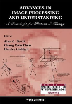 Produktbild: Advances in Image Processing & Understanding: A Festschrift for Thomas S Huang