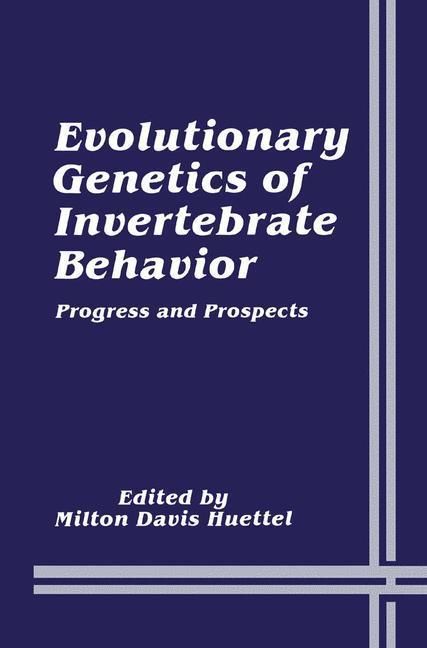 Produktbild: Evolutionary Genetics of Invertebrate Behavior