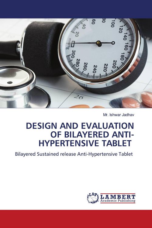 Produktbild: Design and Evaluation Of Bilayered Anti-Hypertensive Tablet