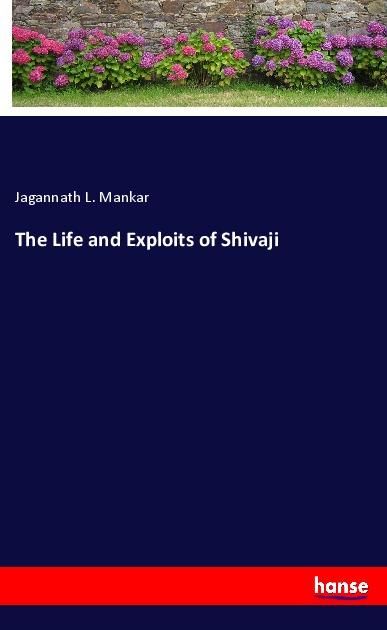 Produktbild: The Life and Exploits of Shivaji