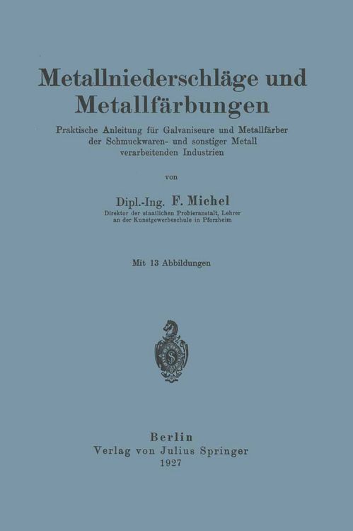 Produktbild: Metallniederschl&auml;ge und Metallf&auml;rbungen