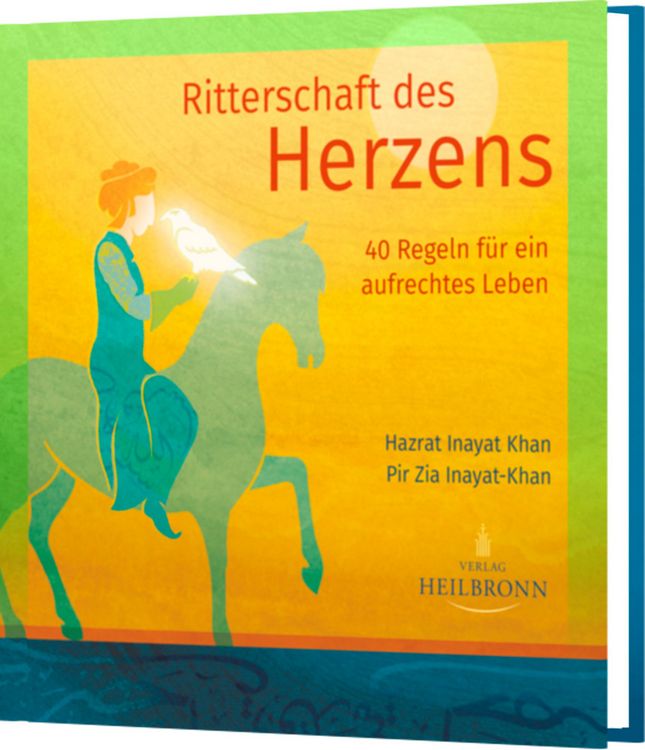Produktbild: Ritterschaft des Herzens - Regeln f&uuml;r ein aufrechtes Leben