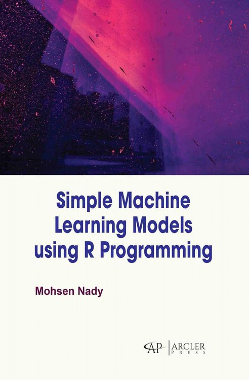 Produktbild: Simple Machine Learning Models Using R Programming