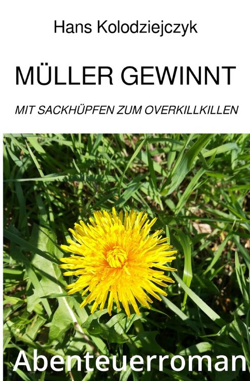 Produktbild: Was soll das Ganze? / M&uuml;ller gewinnt