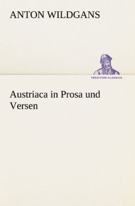 Produktbild: Austriaca in Prosa und Versen