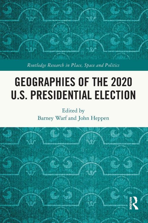Produktbild: Geographies of the 2020 U.S. Presidential Election