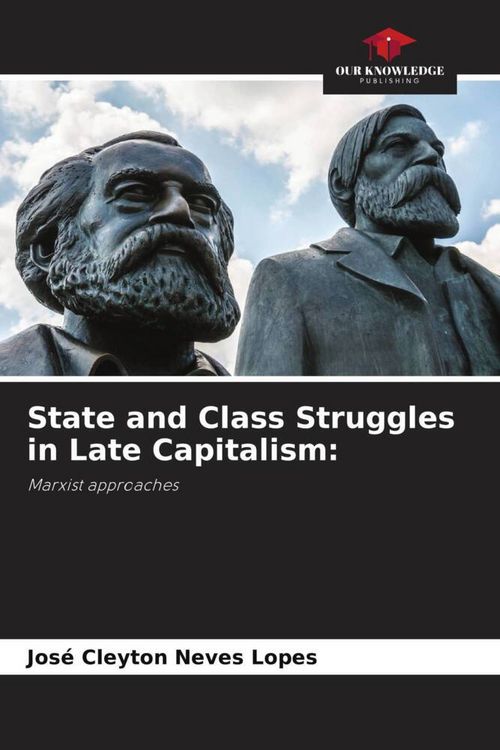 Produktbild: State and Class Struggles in Late Capitalism: