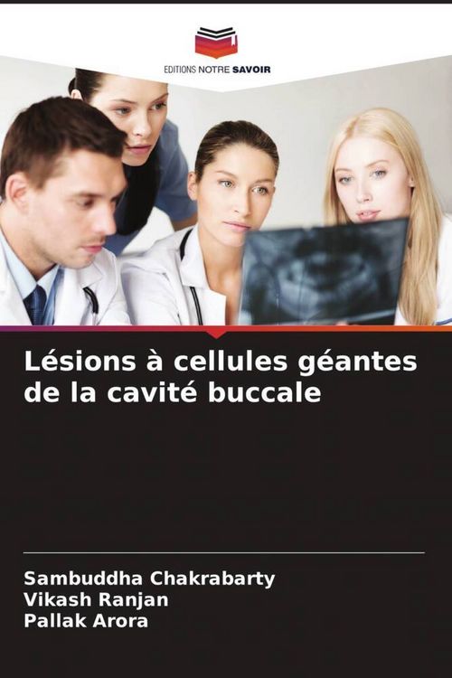 Produktbild: L&eacute;sions &agrave; cellules g&eacute;antes de la cavit&eacute; buccale