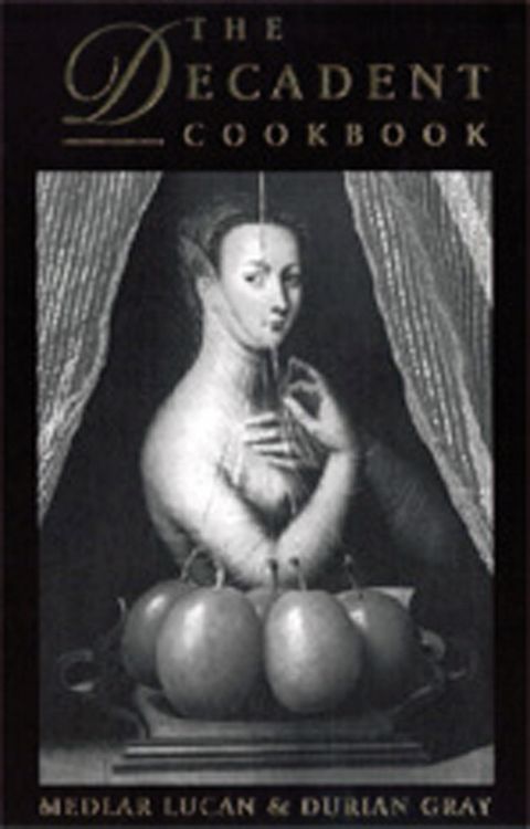 Produktbild: The Decadent Cookbook