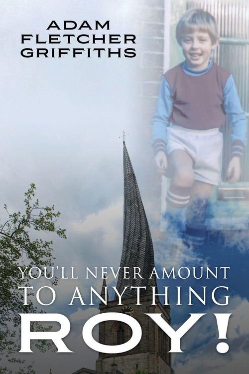 Produktbild: You'll Never Amount to Anything Roy!