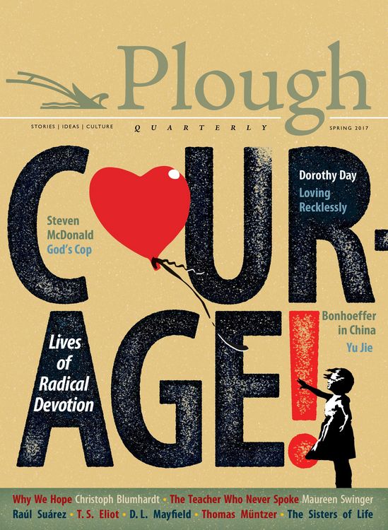 Produktbild: Plough Quarterly No. 12 - Courage