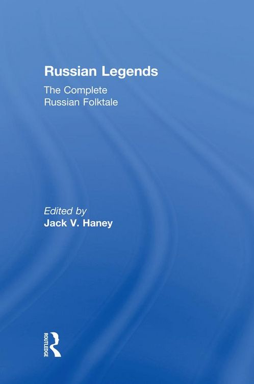Produktbild: The Complete Russian Folktale: v. 5: Russian Legends
