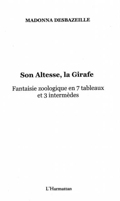 Produktbild: Son Altesse La Girafe