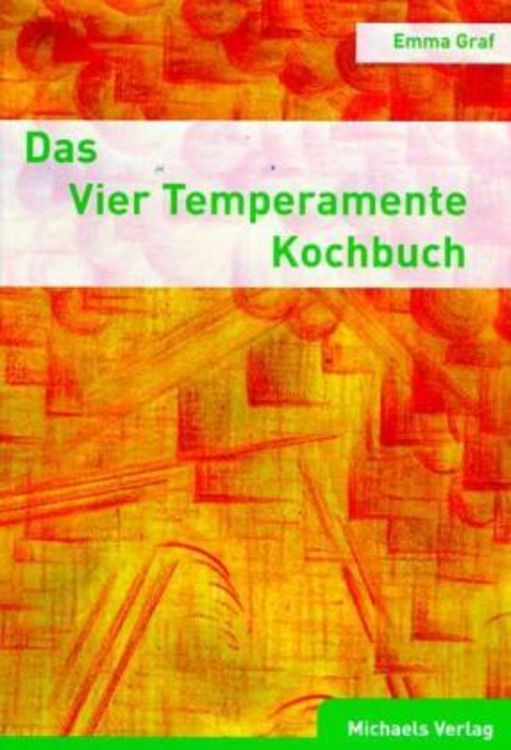 Produktbild: Das Vier Temperamente Kochbuch