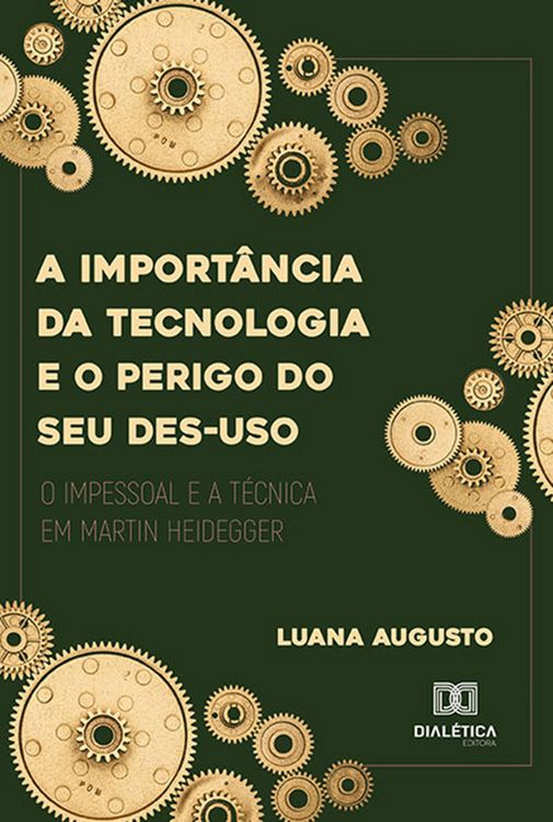 Produktbild: A import&acirc;ncia da tecnologia e o perigo do seu des-uso