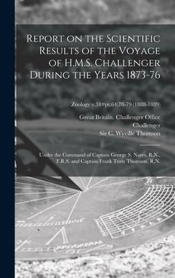 Produktbild: Report on the Scientific Results of the Voyage of H.M.S. Challenger During the Years 1873-76: Under the Command of Captain George S. Nares, R.N., F.R.
