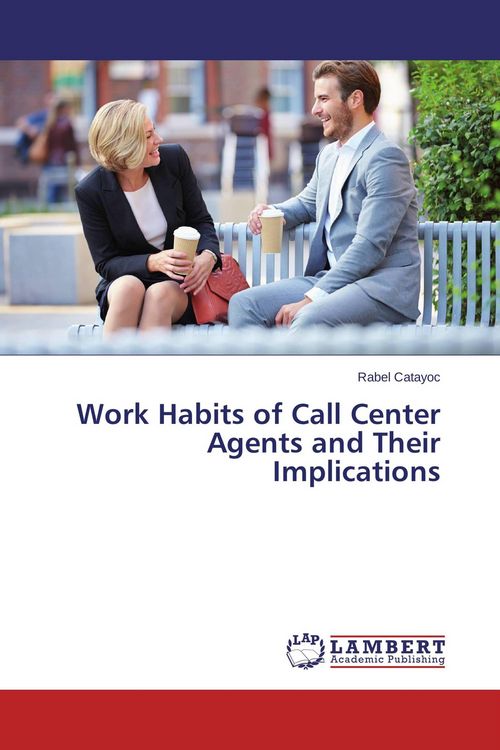 Produktbild: Work Habits of Call Center Agents and Their Implications