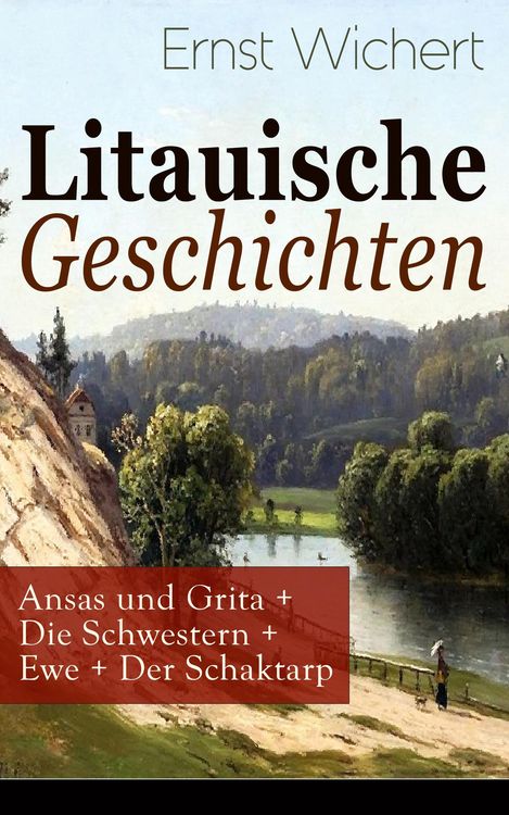 Produktbild: Litauische Geschichten: Ansas und Grita + Die Schwestern + Ewe + Der Schaktarp (Kommentiert)