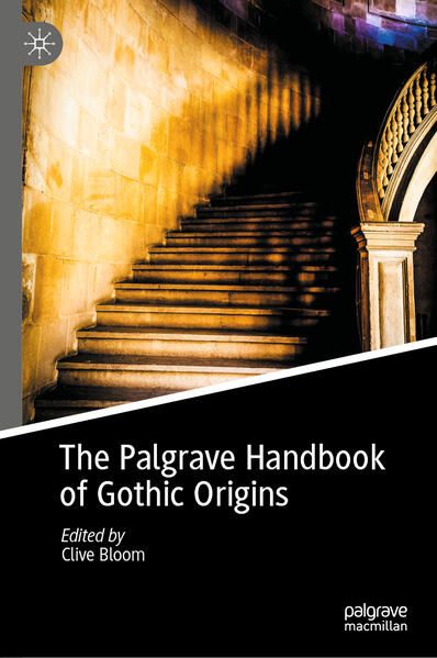 Produktbild: The Palgrave Handbook of Gothic Origins