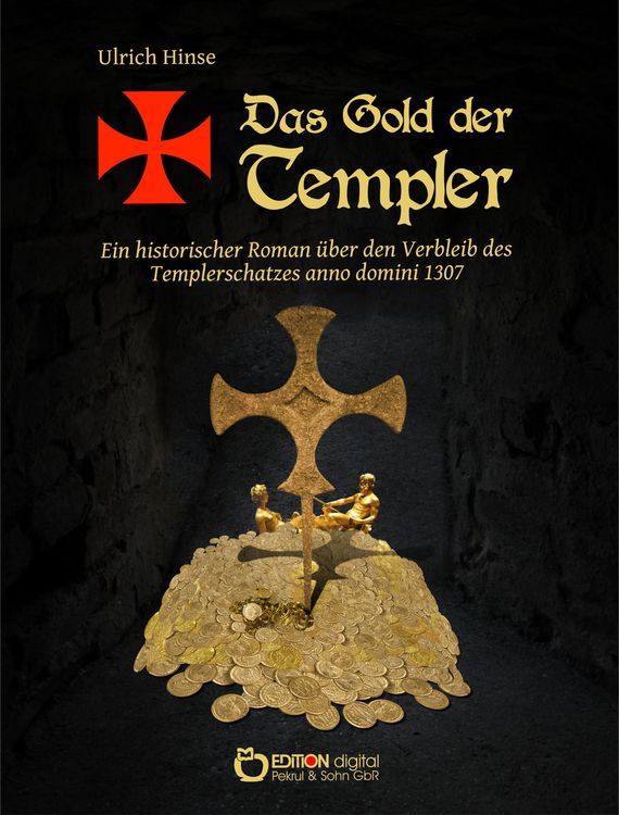 Bild vom Artikel Das Gold der Templer vom Autor Ulrich Hinse