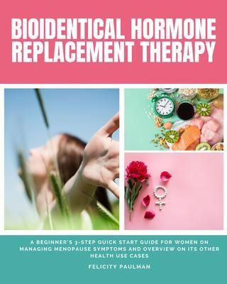 Produktbild: Bioidentical Hormone Replacement Therapy